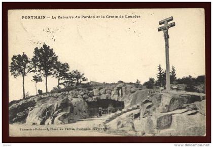 Cpa du 53  Pontmain le calvaire du pardon et la grotte de Lourdes NAT6