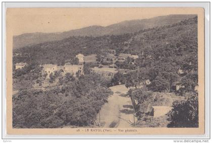 LE RAYOL - Vue générale - "Les Silaques"