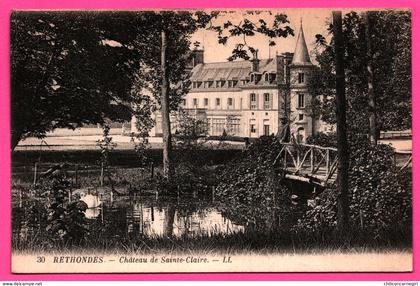 Rethondes - Château de Sainte Claire - Pont - Animée - LL - Oblit. Perlée RETHONDES PERROS GUIREC 1924