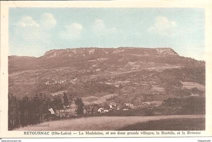 RETOURNAC (43) La Madeleine , et ses deux grands Villages , La Bastide et la Brousse en 1961