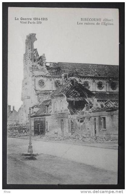 60 Ribécourt-Dreslincourt eglise ruine    D60D  K60537K  C60537C RH044936