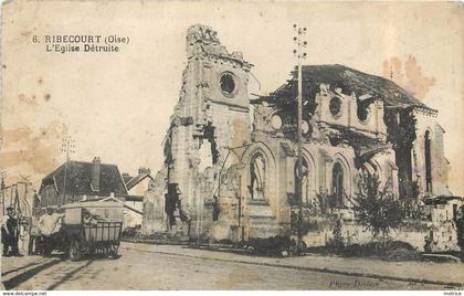 RIBECOURT - l'église détruite.(carte vendue en l'état)