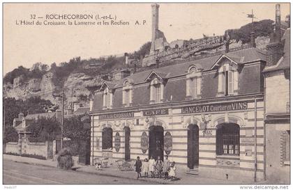 Rochecorbon - L'Hôtel du Croissant, la Lanterne et les Rochers