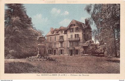 ¤¤  -  ROISSY-en BRIE   -  Chateau des Sources  -  ¤¤