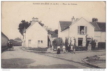 ROISSY EN BRIE ... PLACE DU CHATEAU