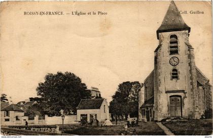 CPA AK ROISSY-en-FRANCE - L'Église et la Place (380776)