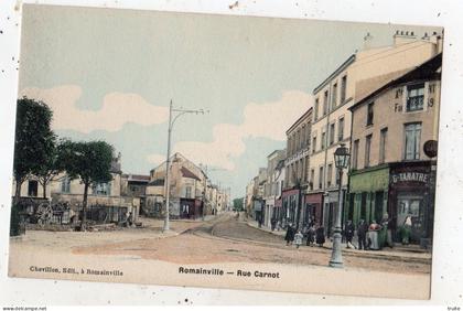 ROMAINVILLE RUE CARNOT ( CARTE COLORISEE )