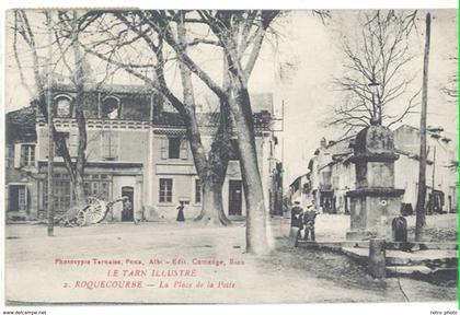 Cpa Roquecourbe - La Place de la Poste