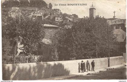 ROQUEVAIRE .... LE VIEUX