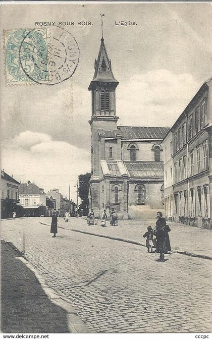 CPA Rosny-sous-Bois L'Eglise