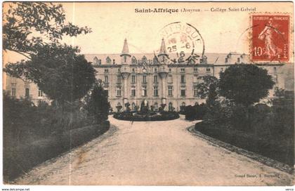 Carte Postale Ancienne de SAINT AFFRIQUE-Collège Saint Gabriel