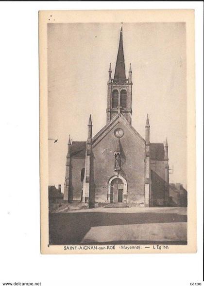 SAINT-AIGNAN-sur-ROE. - L'Église.