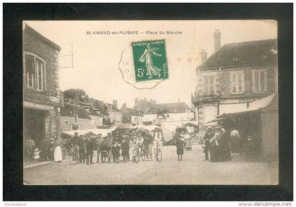 Saint Amand en Puisaye (58) - Place du Marché ( animée cachet ferroviaire GAUGEY édit.)