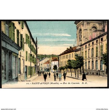 57 - SAINT AVOLD (Moselle) - Rue du Couvent