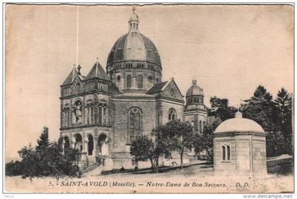 Carte Postale Ancienne de SAINT AVOLD-Notre Dame de Bon Secours