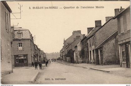 CPA SAINT-ELOY-les-MINES Quartier de l'Ancienne Mairie (1254844)