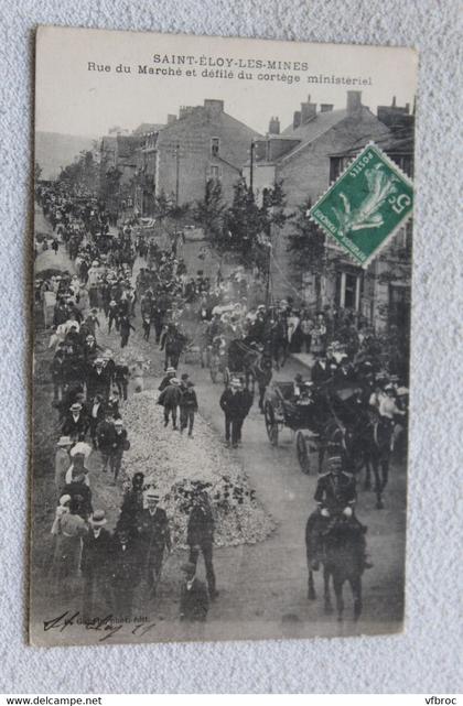 Saint Eloy les Mines, rue du marché et défilé du cortège ministériel, Puy de Dôme 63