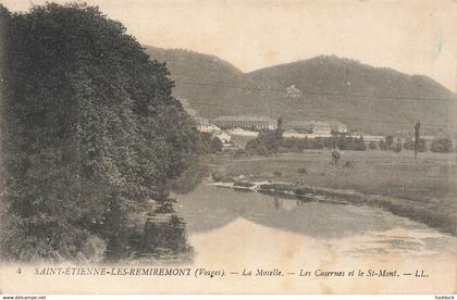 SAINT ETIENNE DE REMIREMONT : LA MOSELLE - LES CASERNES ET LE ST MONT