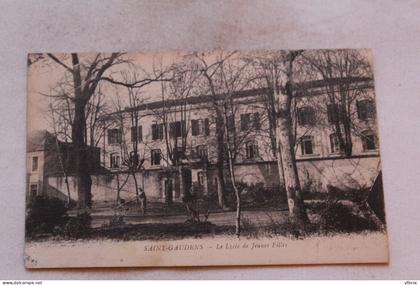 Saint Gaudens, le lycée de jeunes filles, Haute Garonne 31