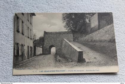 saint Jean Pied de Port, porte saint Jacques, entrée du fort, Pyrénées atlantiques 64