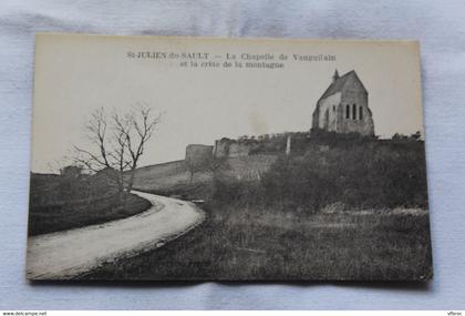 Saint Julien du Sault, la chapelle de Vauguilain et la crète de la montagne, Yonne 89