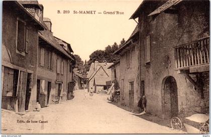 15 - SAINT MAMET --  Grande Rue