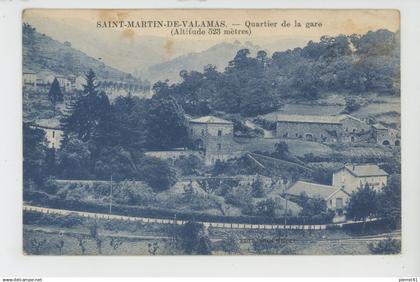 SAINT MARTIN DE VALAMAS - Quartier de la Gare