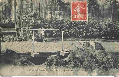 94 - Saint Maur des Fossés - Le Parc Saint Maur - Square des Lacs - Le petit Pont - Animée - Oblitération ronde de 1910