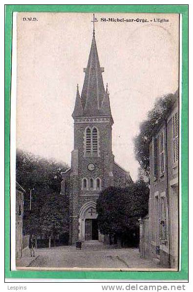 SAINT MICHEL SUR ORGE -- L'Eglise