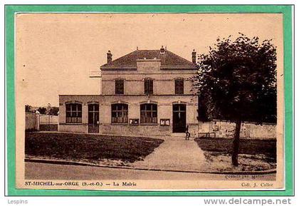 SAINT MICHEL SUR ORGE -- La Mairie