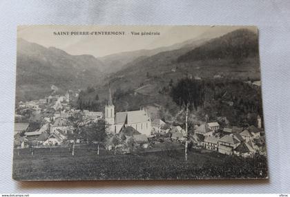 Cpa 1923, Saint Pierre d'Entremont, vue générale, Isère 38