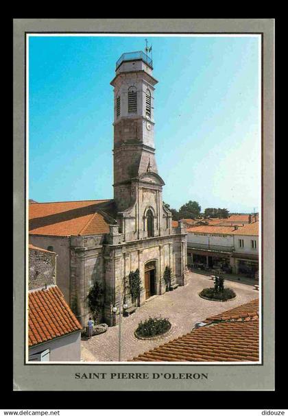 17 - Ile d'Oléron - Saint Pierre d'Oléron - Eglise Saint-Pierre - CPM - Carte Neuve - Voir Scans Recto-Verso