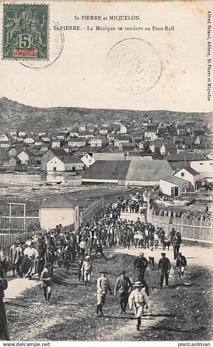 Saint-Pierre et Miquelon - La Musique se rendant au Foot-Ball - Ed. Alfred Briand.