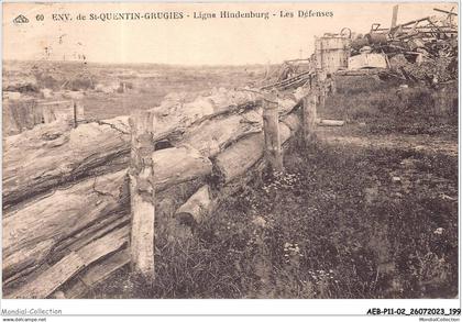 AEBP11-02-1096 - ENVIRONS DE SAINT-QUENTIN-GRUGIES - Ligne Hindenburg - Les Défenses