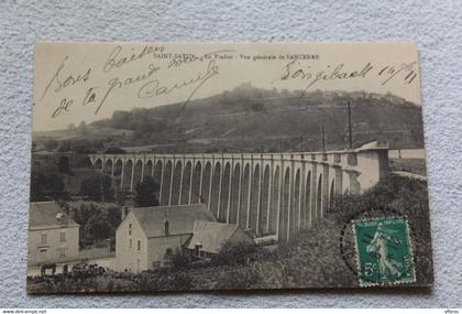 Cpa 1911, saint Satur, le viaduc, vue générale de Sancerre, Cher 18