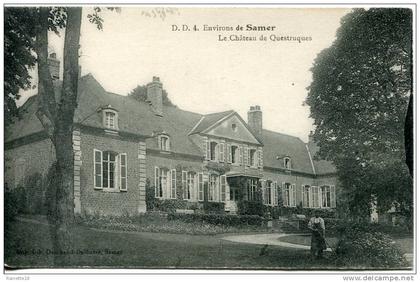 -Environs de Samer.                         - Le Château de Questruques