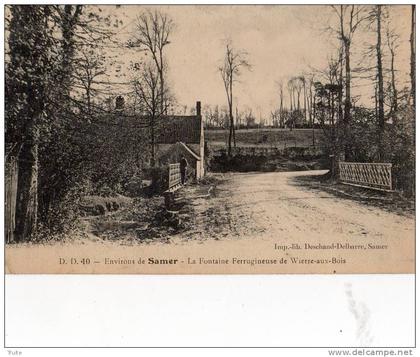 SAMER ET SES ENVIRONS LA FONTAINE FERRUGINEUSE DE WIERRE-AUX-BOIS