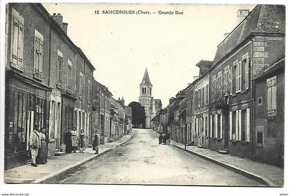 SANCERGUES - Grande Rue