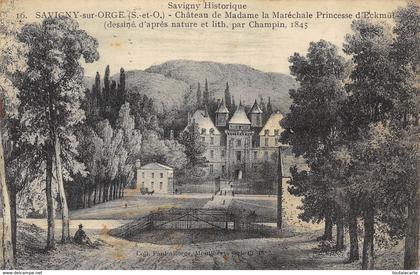 CPA 91 SAVIGNY SUR ORGE CHATEAU 1845