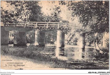 AEGP4-86-0316 - LIGUGE-SMARVES - Le Pont de Bournigal