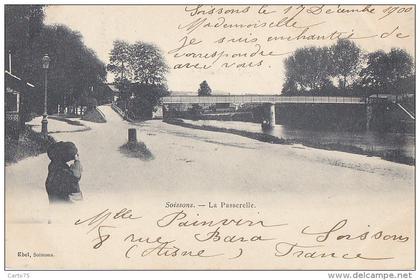 Soissons 02 - Précurseur Passerelle - 1900 Cachets Soissons Binche Belgique - Editeur Ebel