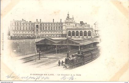 CPA Saint-Germain-en-Laye le Château et la Gare