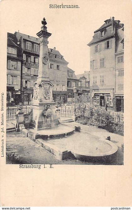 STRASBOURG - Fontaine - Stöberbrunnen - Ed. Jul Manias Strasbourg