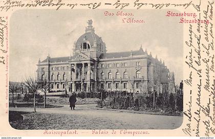 STRASBOURG - Le palais du Rhin ancien palais impérial ( Kaiserpalast) Ed. Charles Bernhoeft