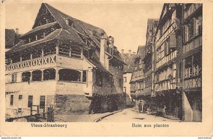 STRASBOURG - Vieux-STRASBOURG - Bains aux Plantes