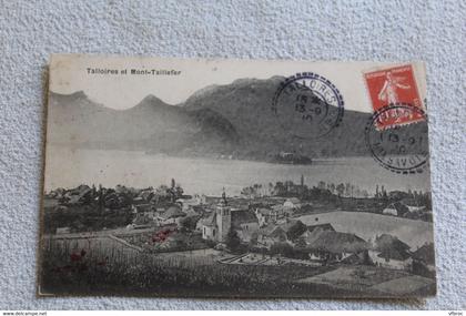 Cpa 1910, Talloires et mont Taillefer, Haute Savoie 74