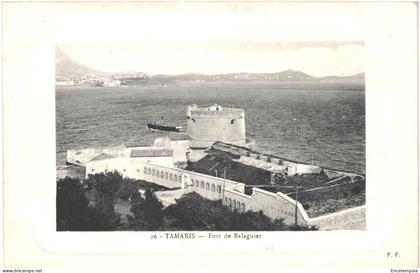 CPA Carte postale France  Tamaris Fort de Balaguier    VM79936