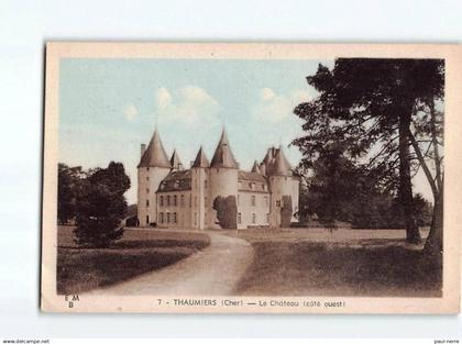 THAUMIERS : Le château - état