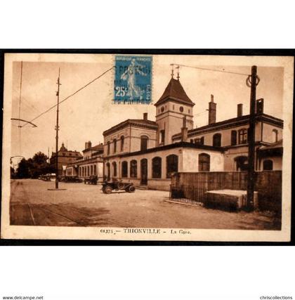 57 - THIONVILLE (Moselle) - La Gare