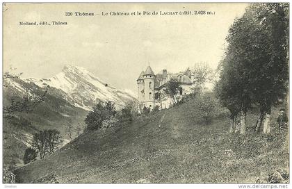 THONES - LE CHATEAU ET LE PIC DE LACHAT ( ALTIT 2028m) N° 320